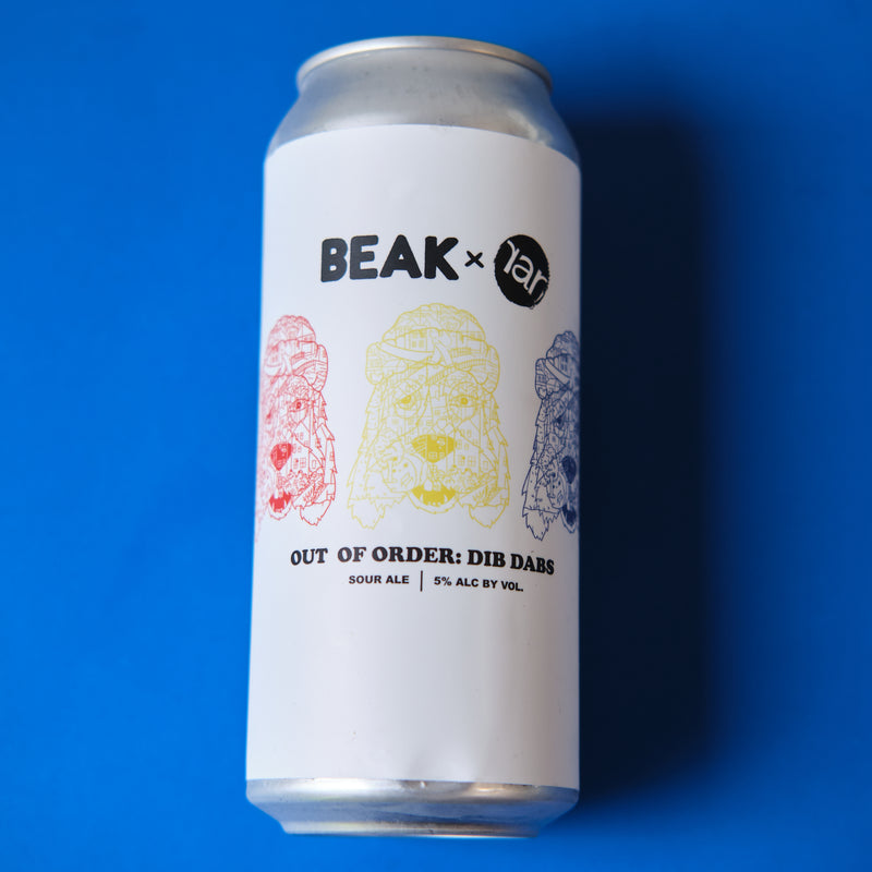 OUT OF ORDER: DIB DAB - RAR x BEAK - 5% SOUR ALE