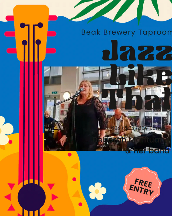 SATURDAY: LIVE MUSIC FROM JAZZ LIKE THAT - 7PM